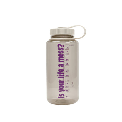 Is Your Life A Mess Nalgene  - Cream