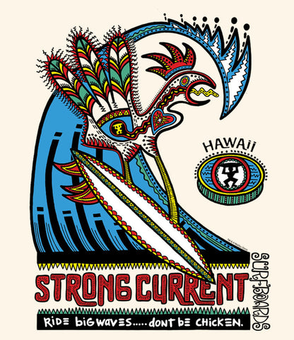 Strong Current Don't Be Chicken T-Shirt
